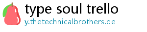 type soul trello